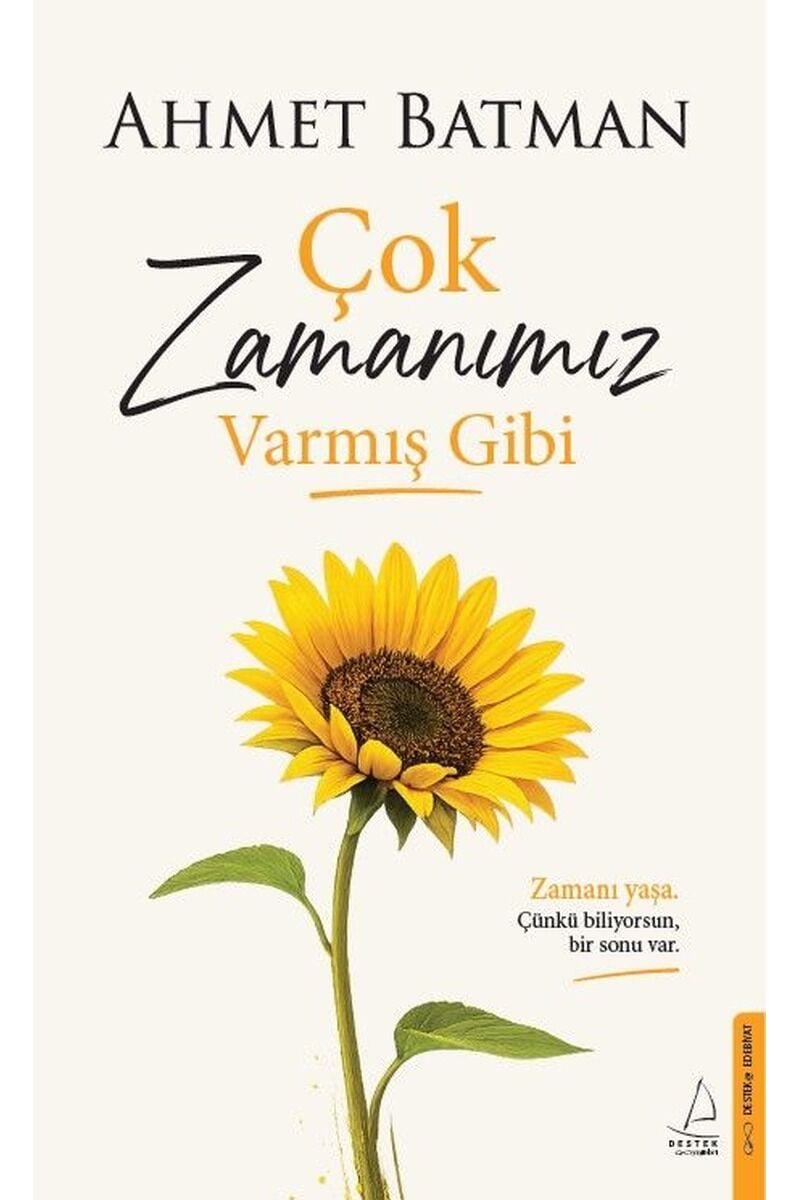 Çok Zamanımız Varmış Gibi, Clz - AHMET BATMAN