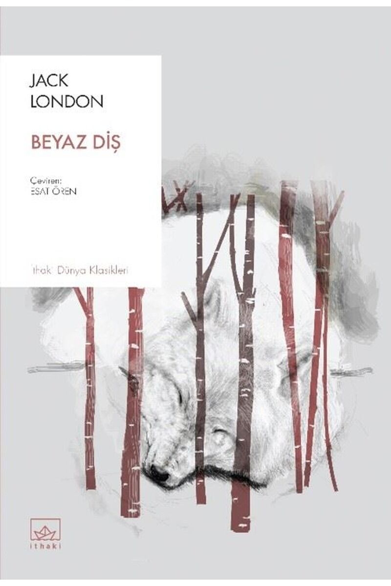 Beyaz Diş-Dünya Klasikleri, Clz - JACK LONDON