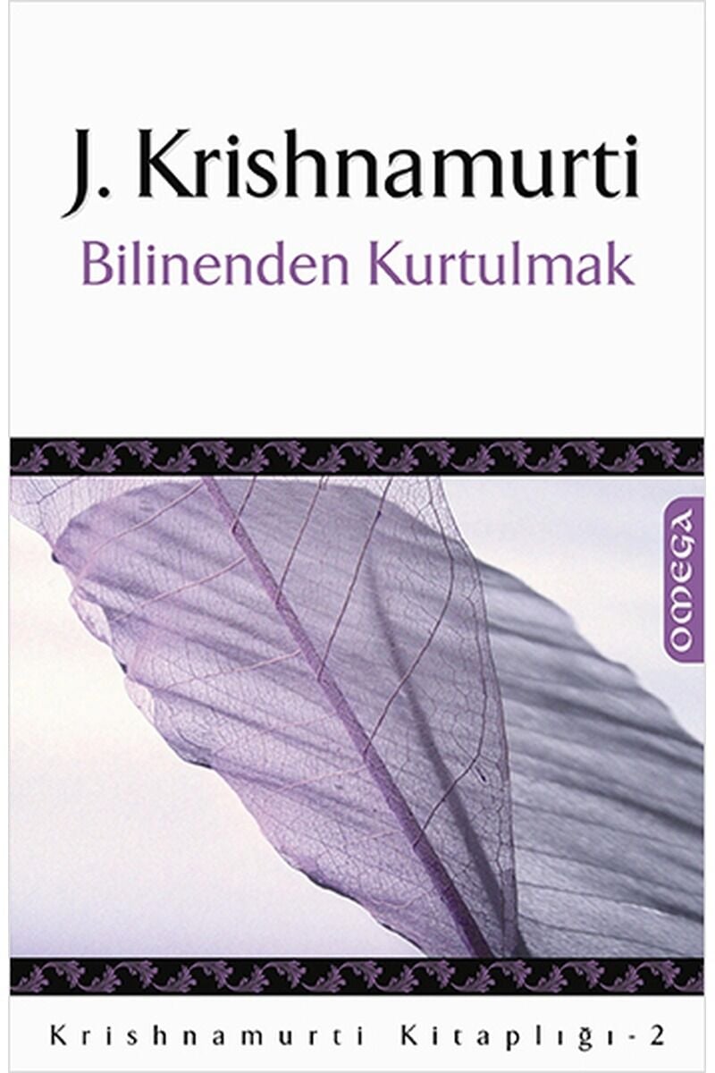 Bilinenden Kurtulmak, Clz - KRISNAMURTI
