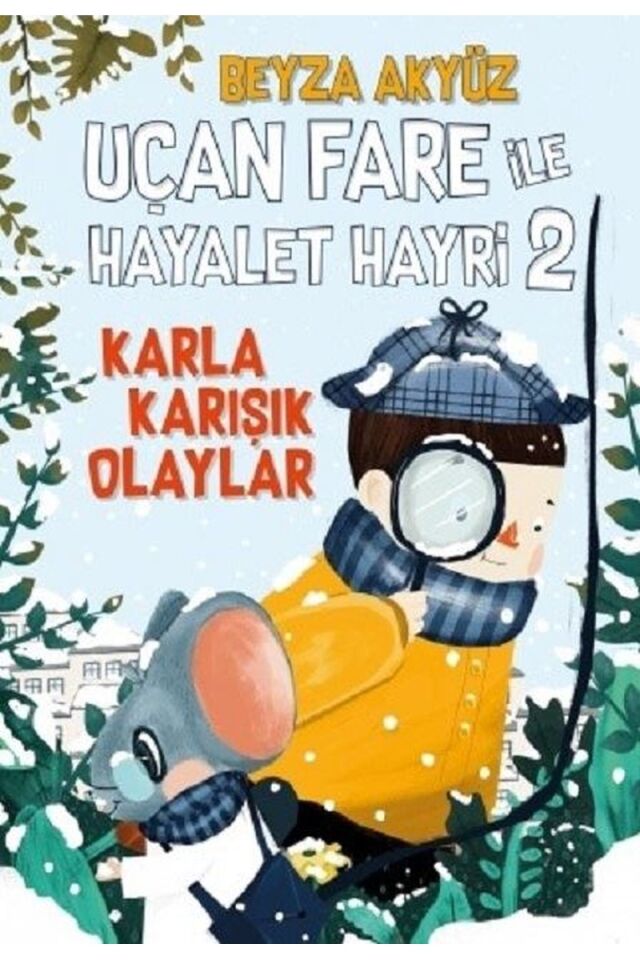 Uçan Fare ile Hayalet Hayri 2: Karl, Clz - BEYZA AKYÜZ