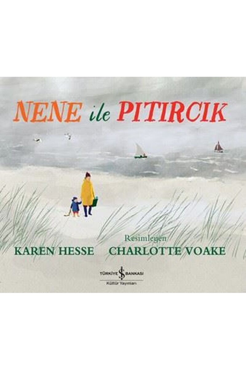 Nene İle Pıtırcık, Clz - KAREN HESSE