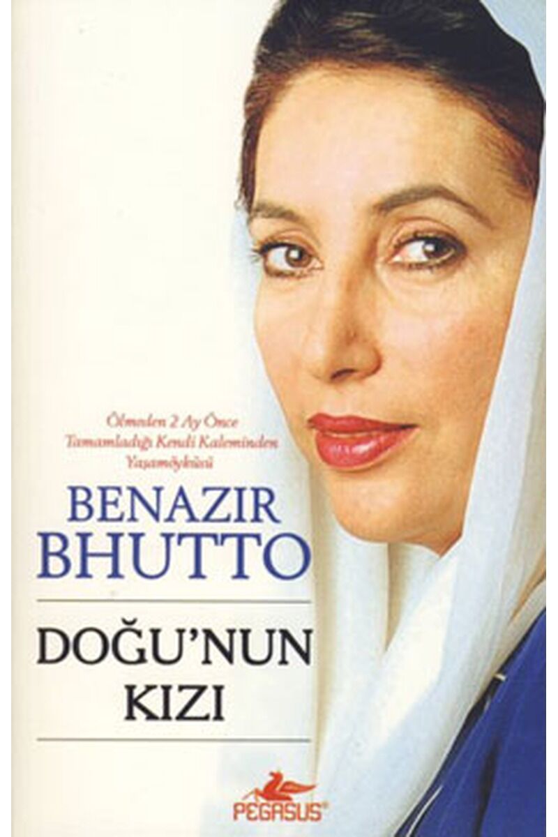 Doğu'nun Kızı, Cpb - BENAZIR BHUTTO