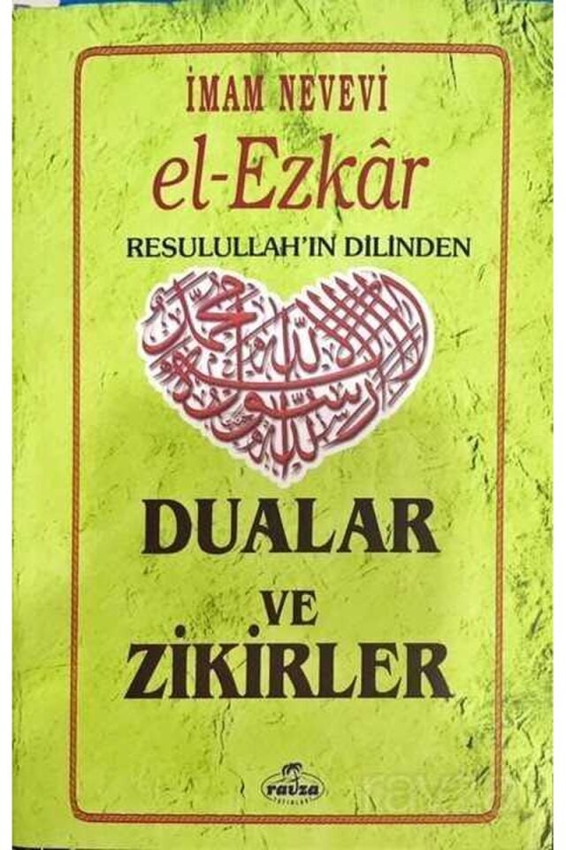 El Ezkar Resulullah'ın Dilinden Dualar ve Zikirler