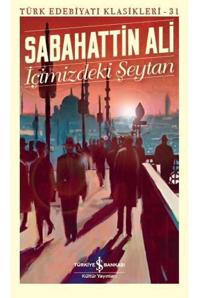 İçimizdeki Şeytan-Türk Edebiyat Kla, Clz - SABAHATTIN ALI