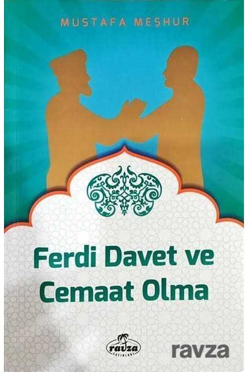 Ferdi Davet ve Cemaat Olma