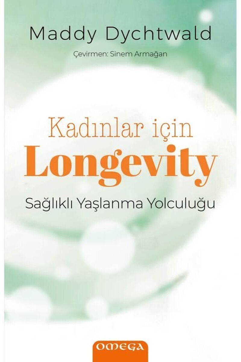 Kadınlar İçin Longevity-Sağlıklı Ya, Clz - MADDY DYCHTWALD
