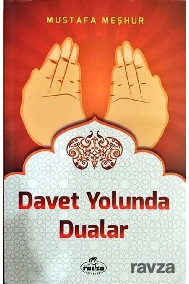 Davet Yolunda Dualar