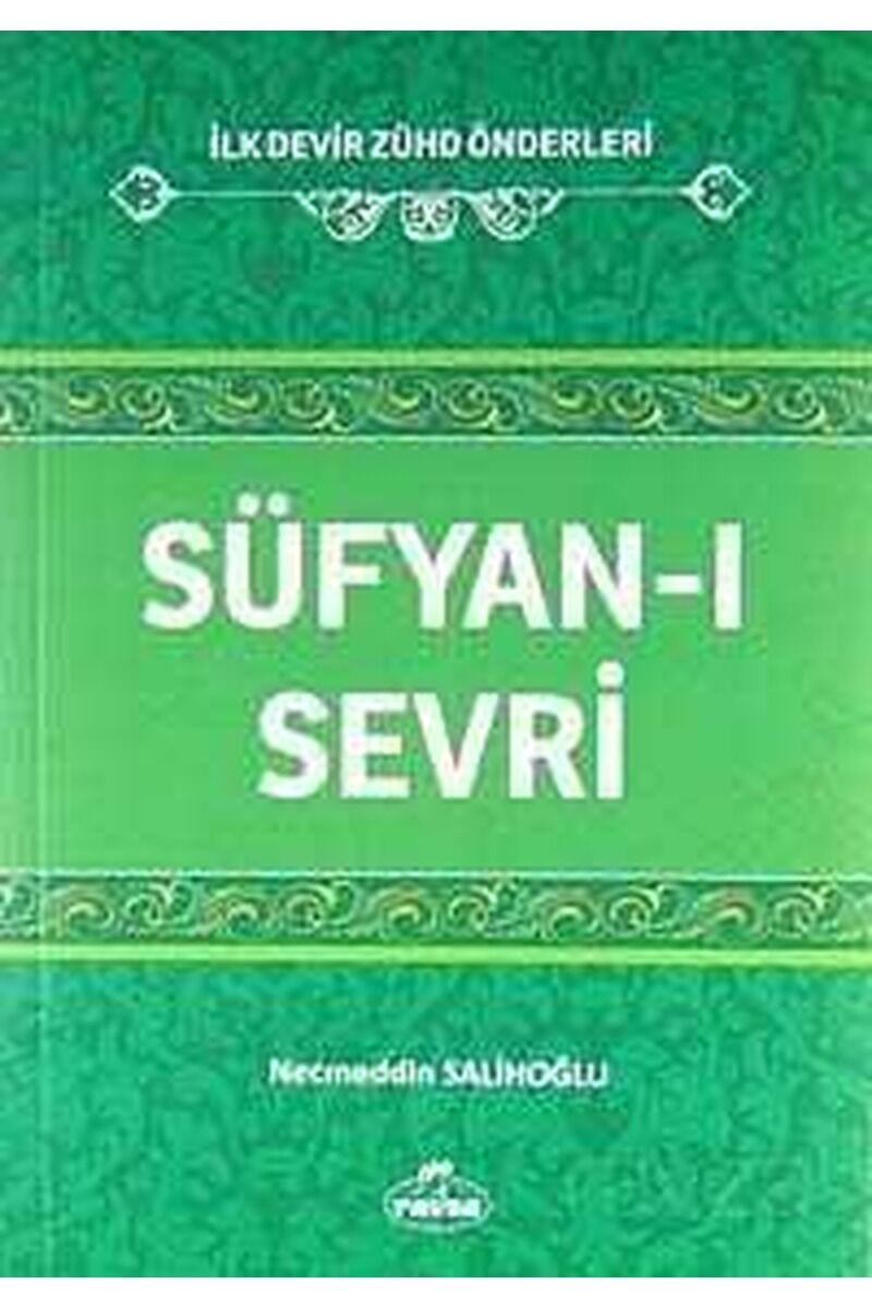 Süfyan-ı Sevri; İlk Devir Zühd Önderleri