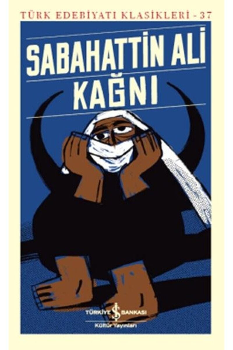 Kağnı-Türk Edebiyatı Klasikleri 37, Clz - SABAHATTIN ALI