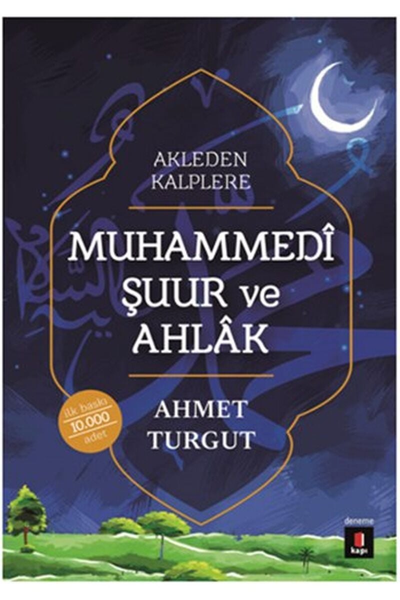 Muhammedi Şuur ve Ahlak, Clz - AHMET TURGUT