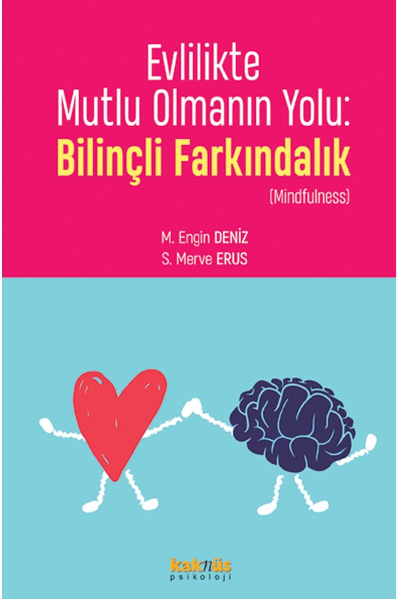 Evlilikte Mutlu Olmanın Yolu: Bilin, Clz - M. ENGIN DENIZ