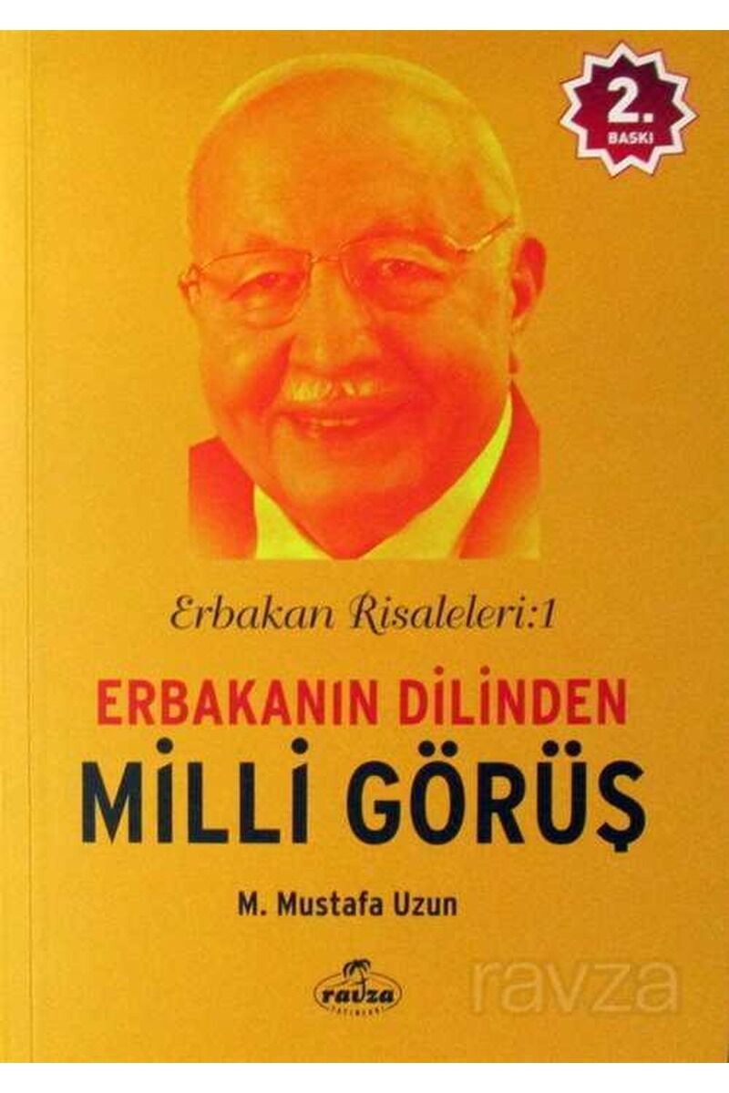 Erbakanın Dilinden Milli Görüş; Erbakan Risaleleri : 1