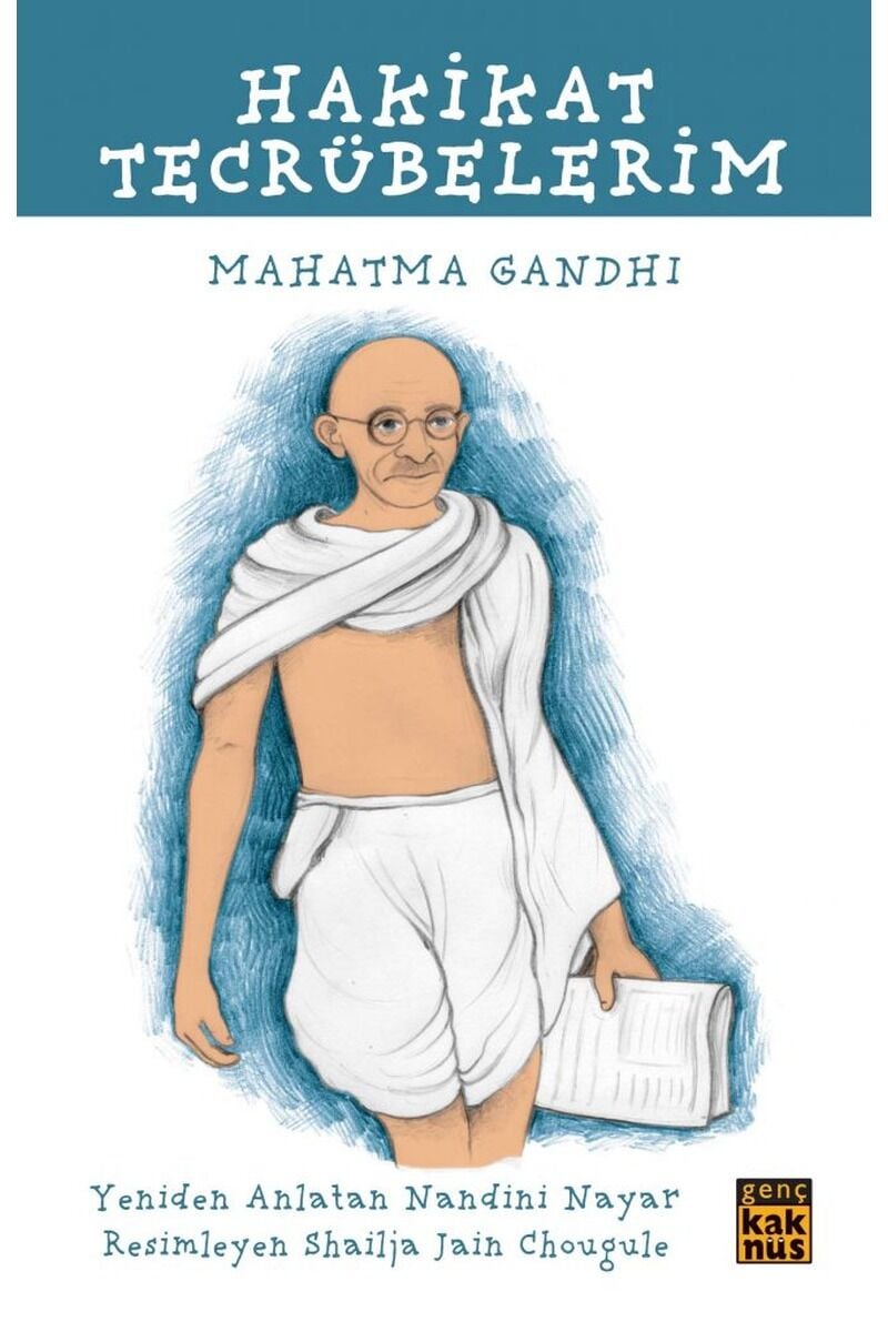 Hakikat Tecrübelerim, Clz - MAHATMA GANDHI