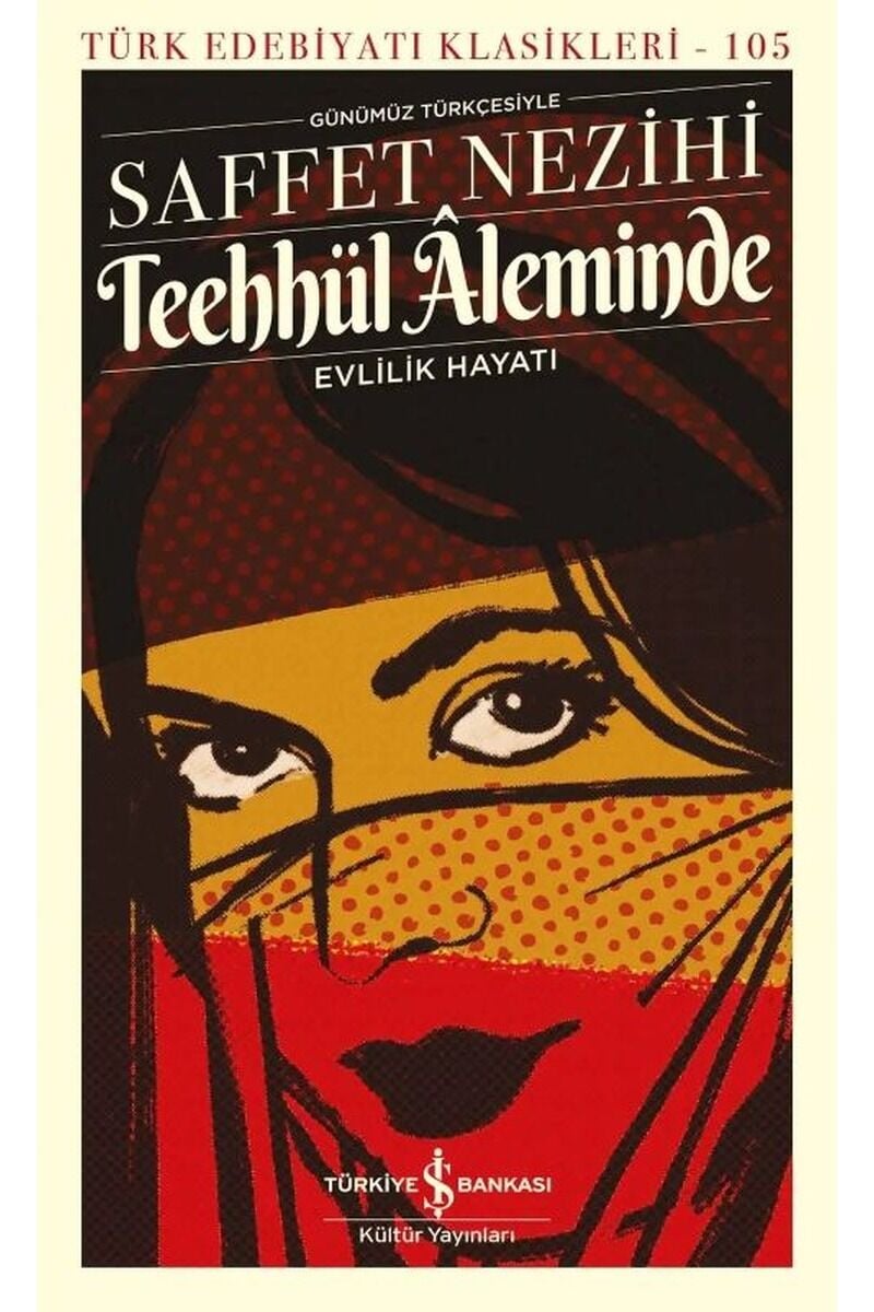 Teehhül Aleminde-Evlilik Hayatı-Tür, Clz - SAFFET NEZIHI