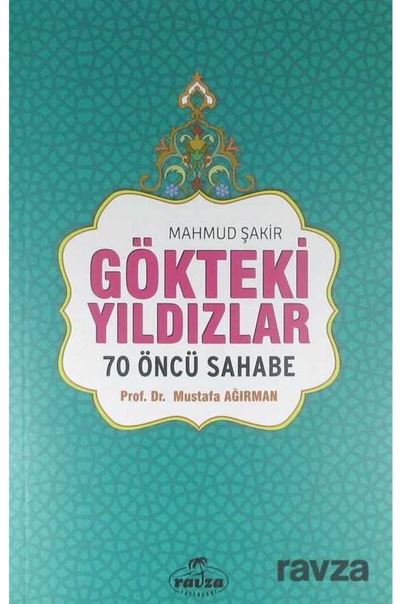 Gökteki Yıldızlar; 70 Öncü Sahabe