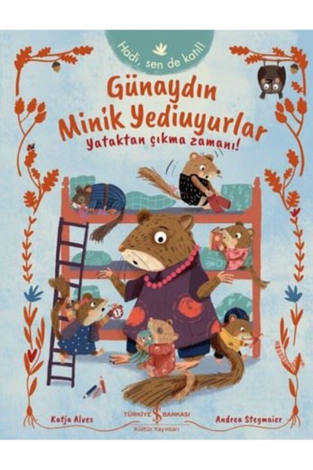 Günaydın Minik Yediuyurlar-Yataktan, Clz - KATJA ALVES