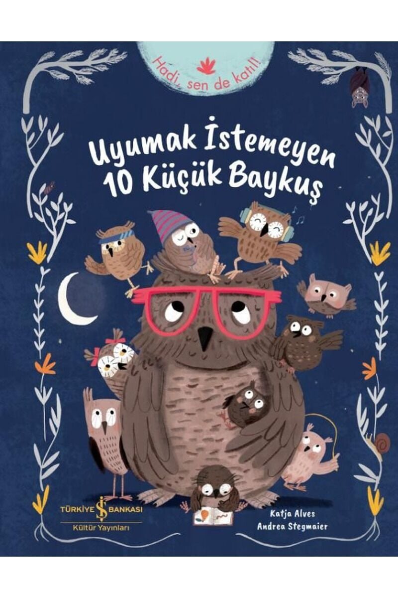Uyumak İstemeyen 10 Küçük Baykuş, Clz - KATJA ALVES