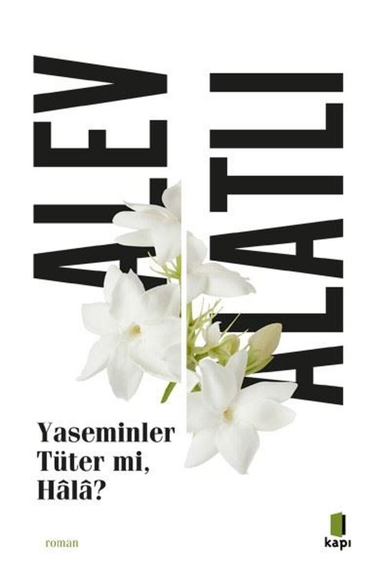 Yaseminler Tüter mi Hala?, Clz - ALEV ALATLI
