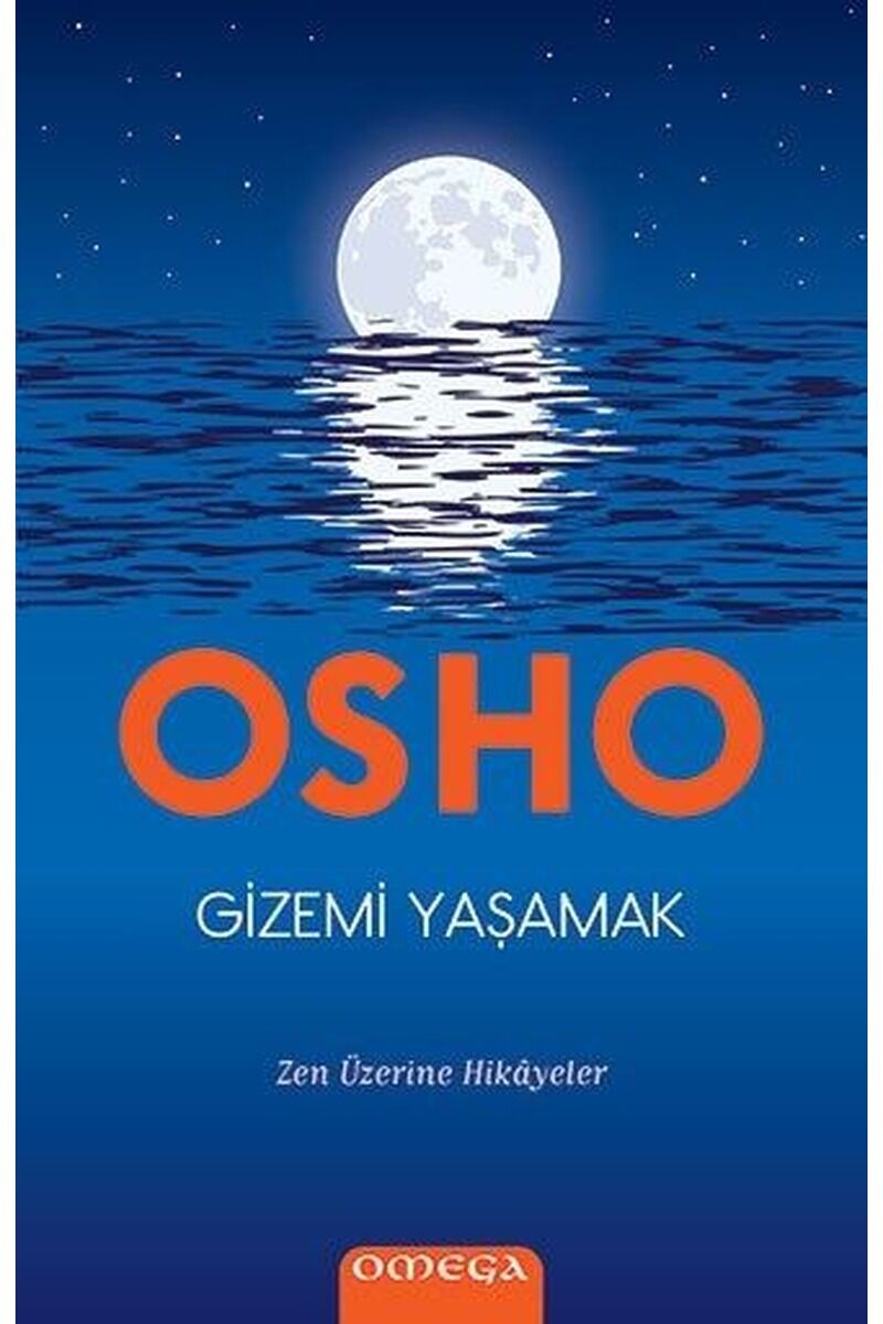 Gizemi Yaşamak, Clz - OSHO