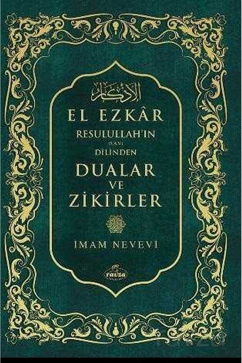 El Ezkar Resulullah'ın (s.a.v.) Dilinden Dualar ve Zikirler (Şamua)