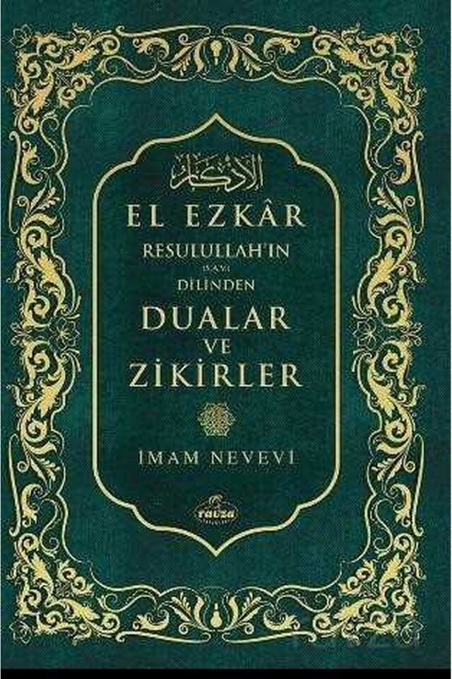 El Ezkar Resulullah'ın (s.a.v.) Dilinden Dualar ve Zikirler (Şamua)