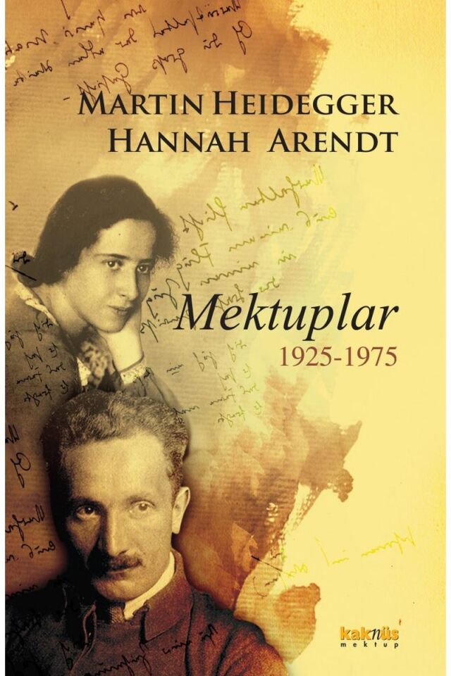 Martin Heidegger-Hannah Arendt Mekt, Clz - MELEK PAŞALI