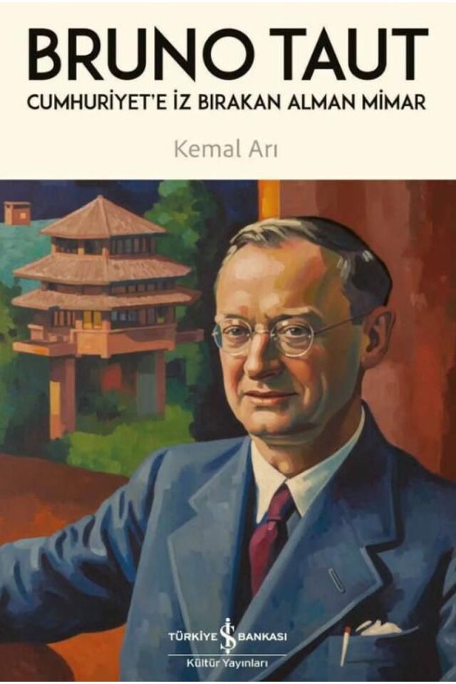 Bruno Taut: Cumhuriyet'e İz Bırakan, Clz - KEMAL ARI