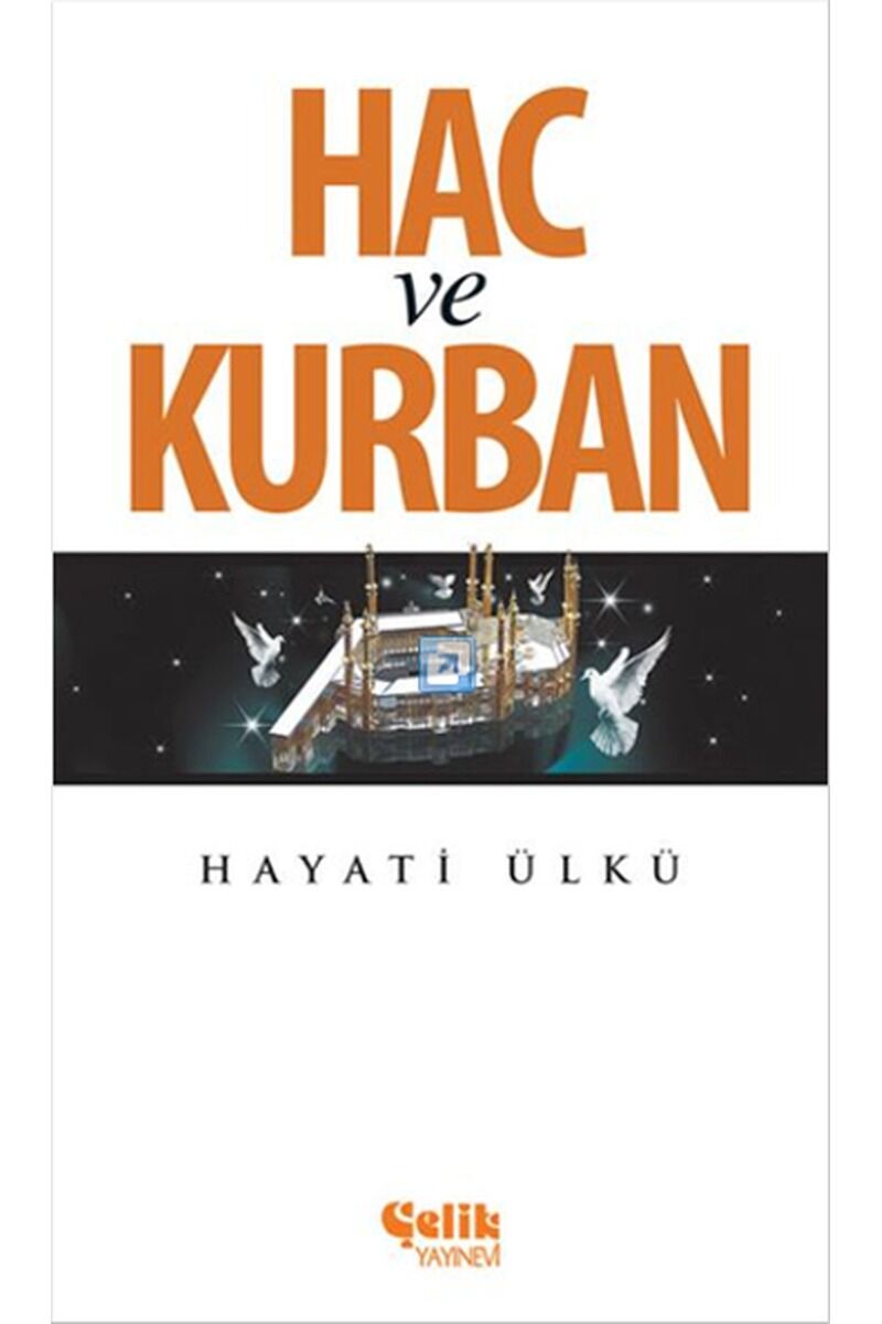 Hac ve Kurban, Clz - HAYATI ÜLKÜ