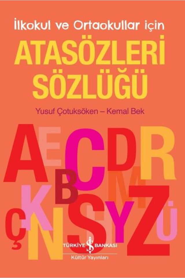 İlkokul ve Ortaokullar İçin Atasözl, Clz - KEMAL BEK