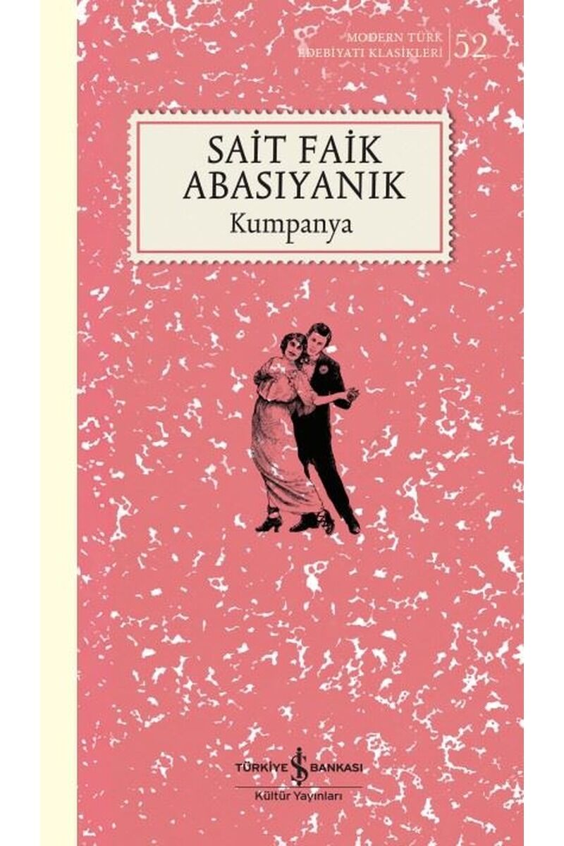 Kumpanya-Modern Türk Edebiyatı Klas, Clz - SAIT FAIK ABASIYANIK