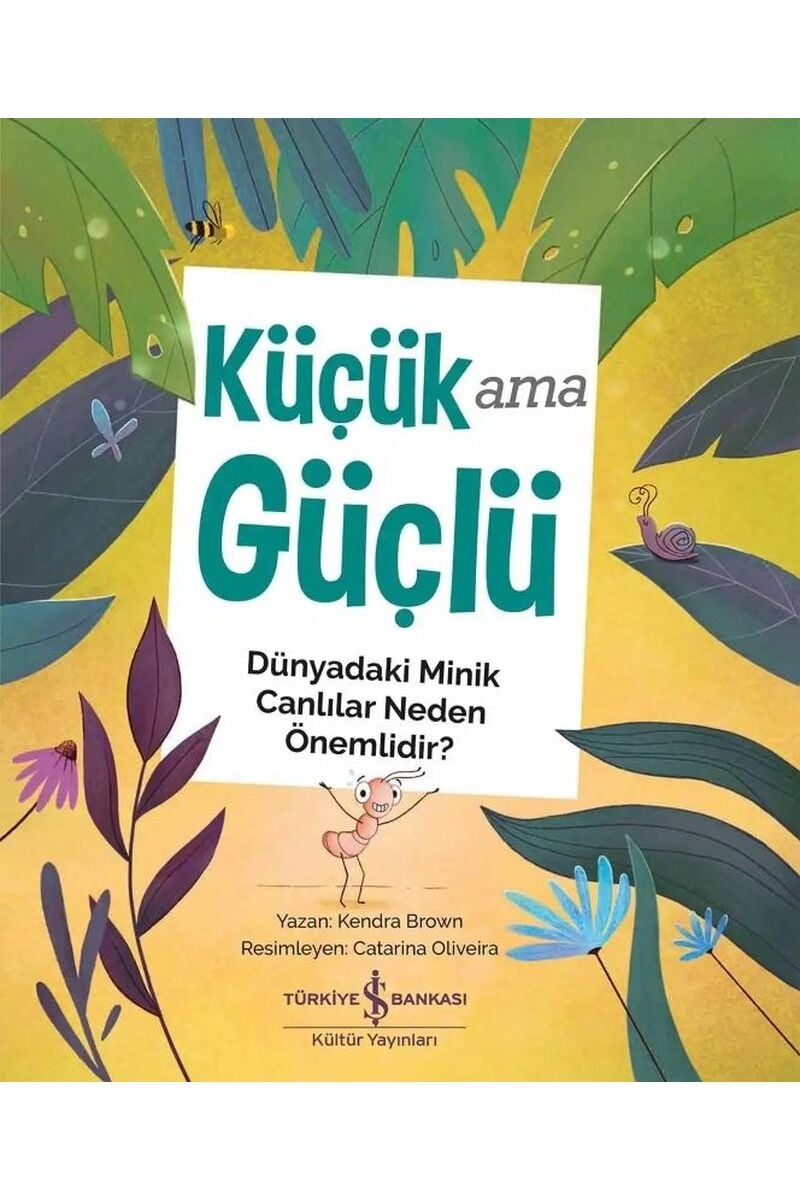 Küçük Ama Güçlü-Dünyadaki Minik Can, Clz - KENDRA BROWN