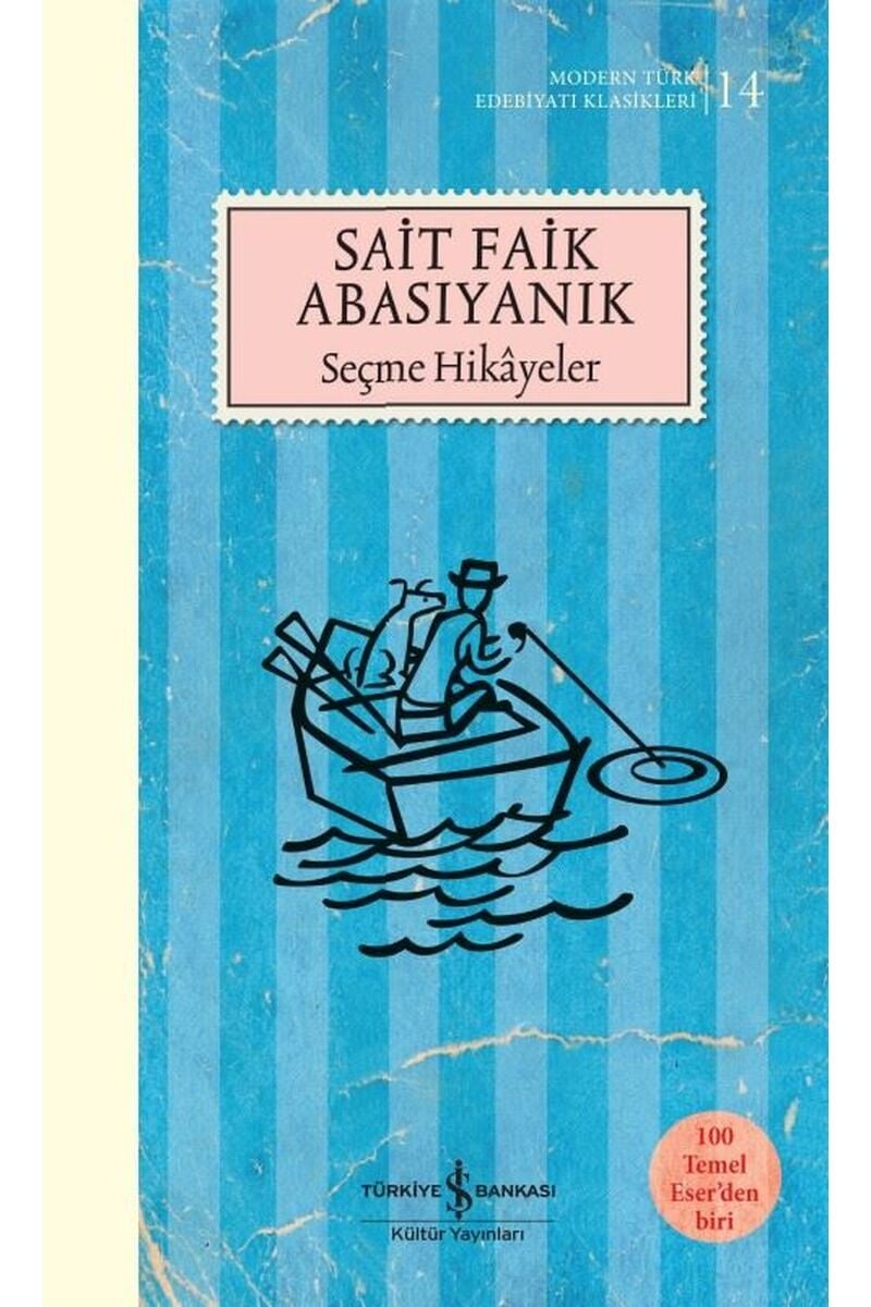 Seçme Hikayeler-Modern Türk Edebiya, Clz - SAIT FAIK ABASIYANIK