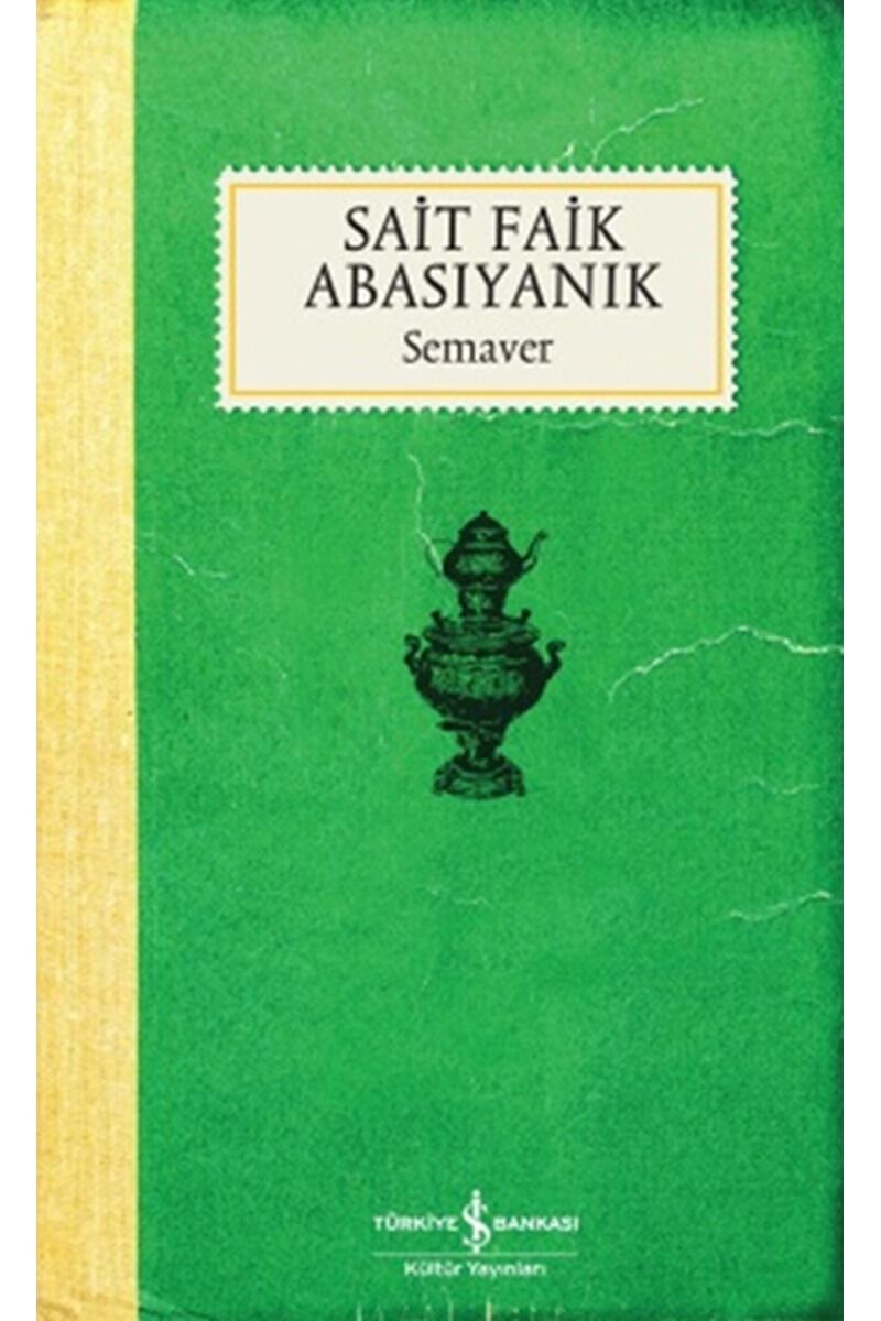 Semaver, Clz - SAIT FAIK ABASIYANIK