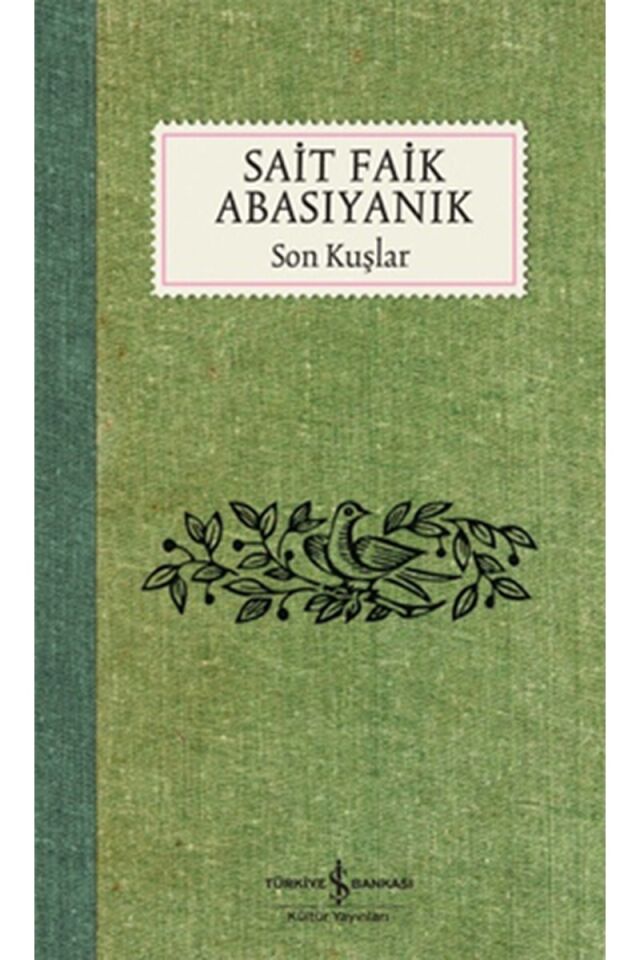Son Kuşlar - Sait Faik Abasıyanık - SAIT FAIK ABASIYANIK