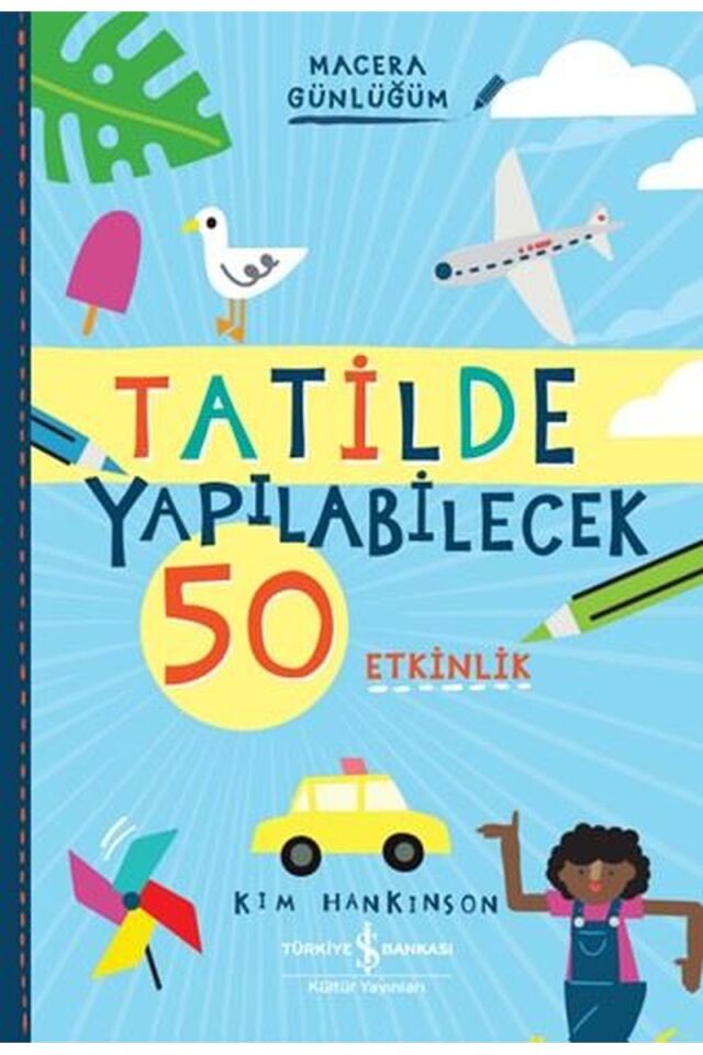 Tatilde Yapılabilecek 50 Etkinlik-M, Clz - KIM HANKINSON