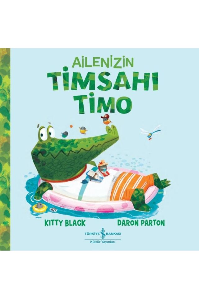 Ailenizin Timsahı Timo, Clz - KITTY BLACK