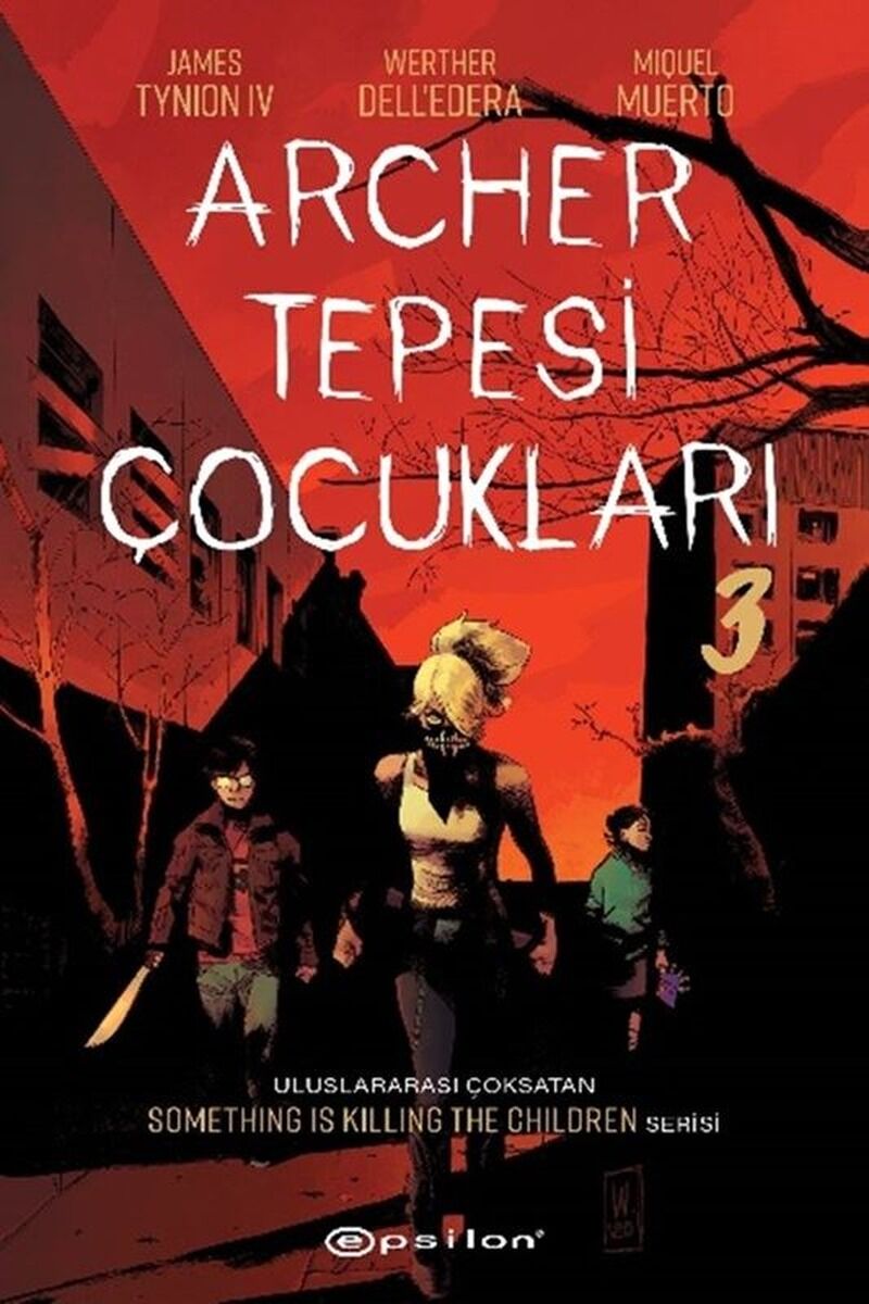 Archer Tepesi Çocukları 3, Clz - JAMES TYNION IV