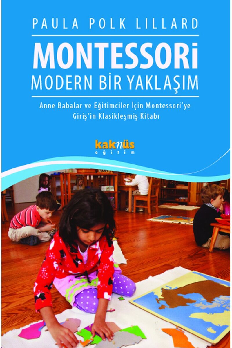 Montessori Modern Bir Yaklaşım, Clz - OKHAN GÜNDÜZ