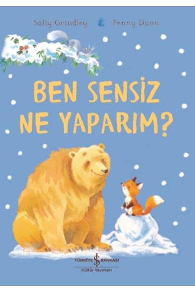 Ben Sensiz Ne Yaparım?, Clz - SALLY GRINDLEY