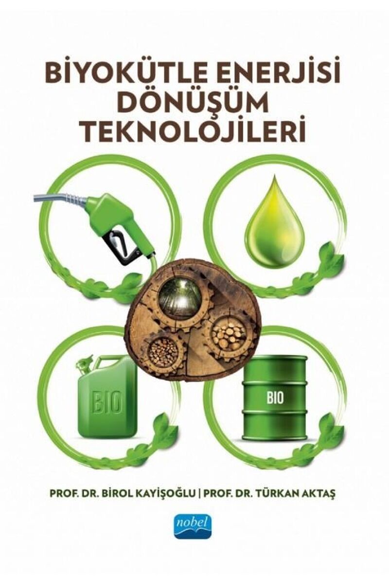 Biyokütle Enerjisi Dönüşüm Teknoloj, Clz - BIROL KAYIŞOĞLU