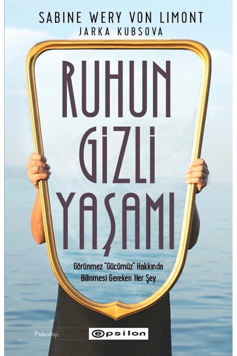 Ruhun Gizli Yaşamı-Görünmeyen Organ, Clz - JARKA KUBSOVA