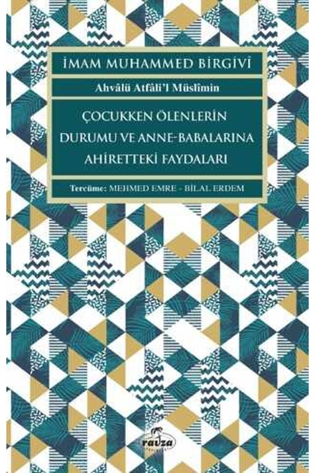 Çocukken Ölenlerin Durumu ve Anne-Babalarına Faydaları
