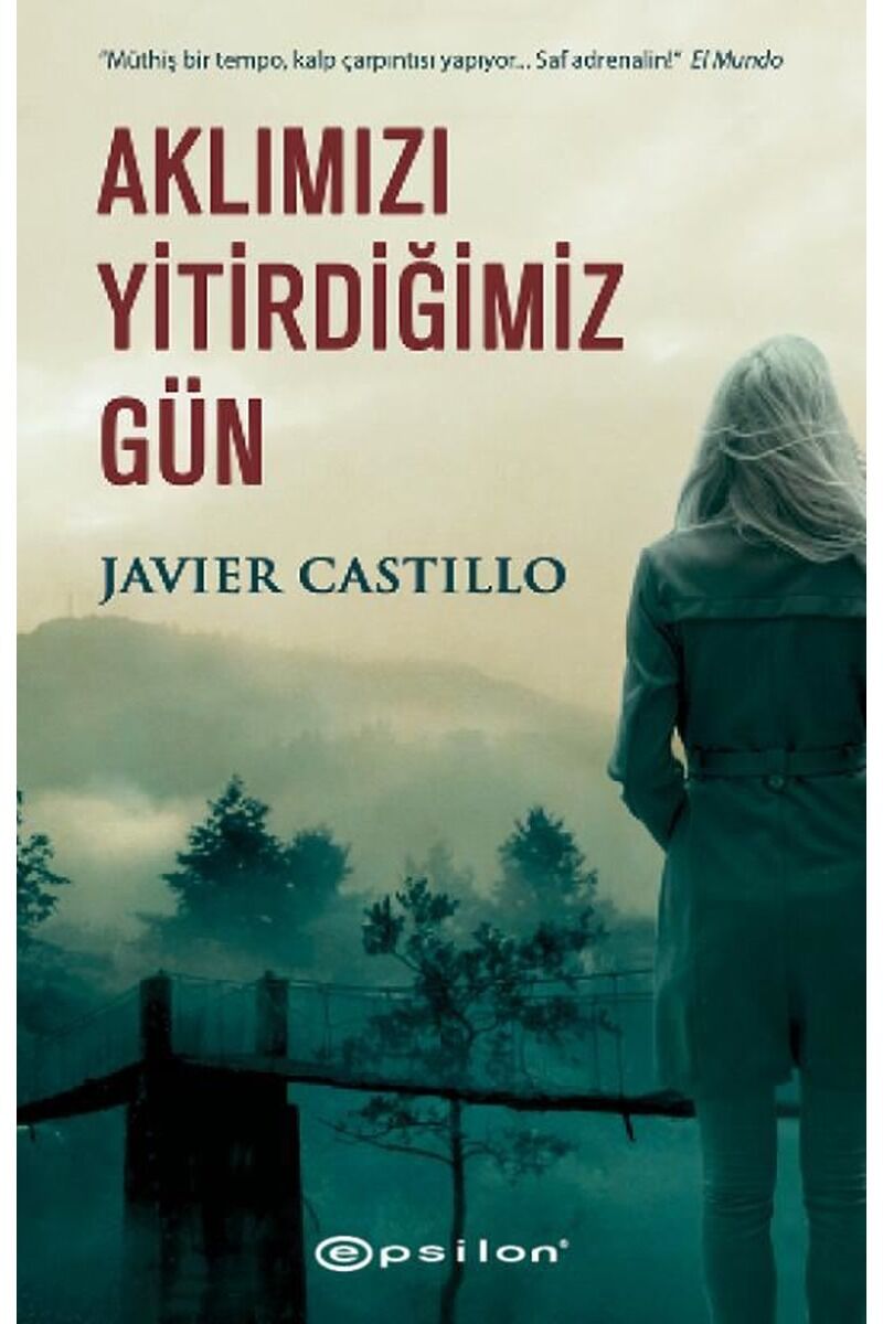 Aklımızı Yitirdiğimiz Gün, Clz - JAVIER CASTILLO