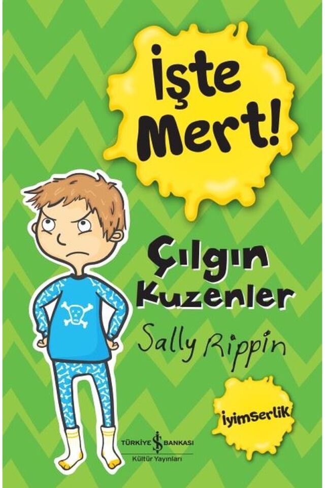 İşte Mert! Çılgın Kuzenler, Clz - SALLY RIPPIN