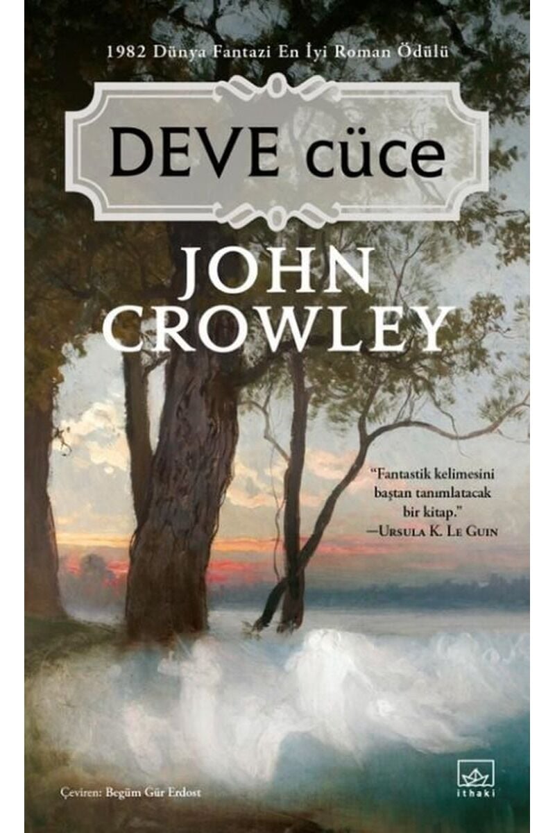 Deve Cüce, Clz - JOHN CROWLEY