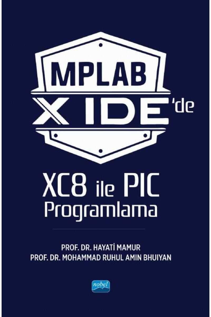 MPLAB X IDE'de XC8 İle PIC Programl, Clz - HAYATI MAMUR