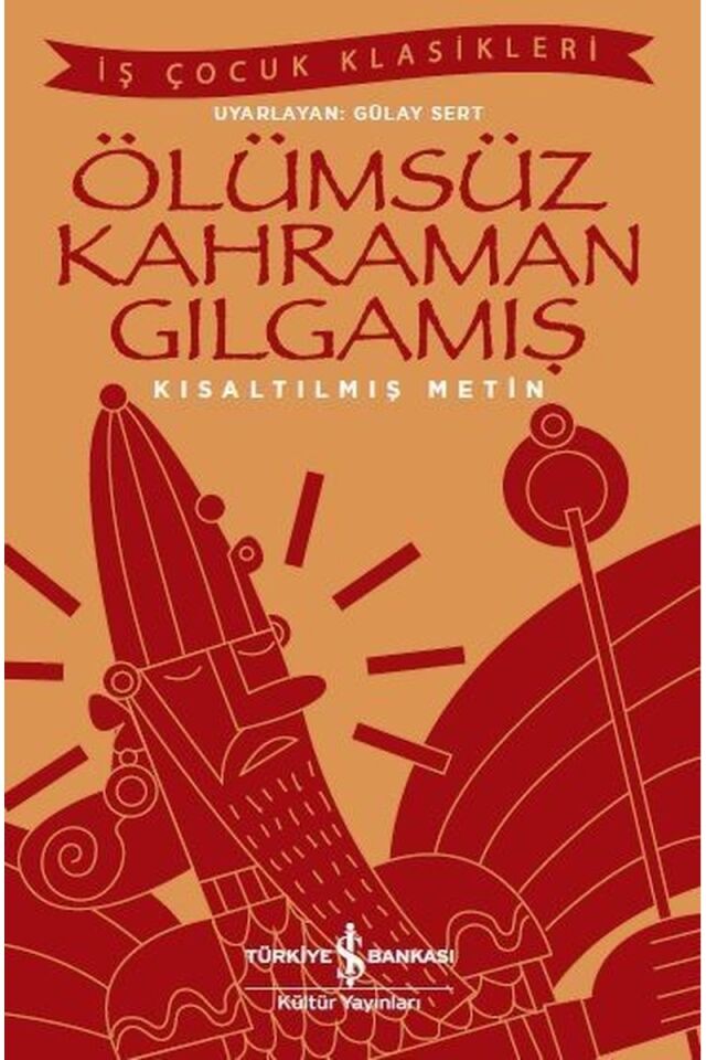 Ölümsüz Kahraman Gılgamış-Kısaltılm, Clz - KOLEKTIF