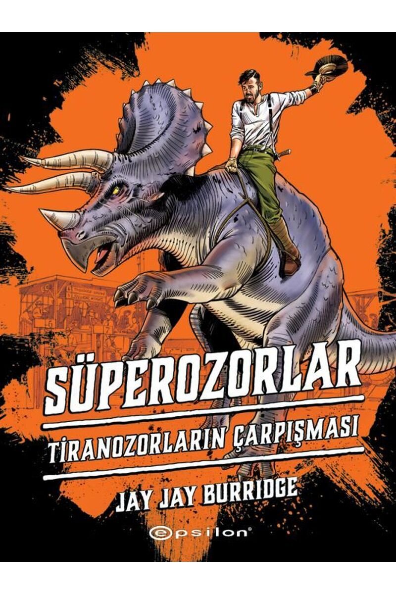 Süperozorlar 3-Tiranozorların Çarpı, Clz - JAY JAY BURRIDGE