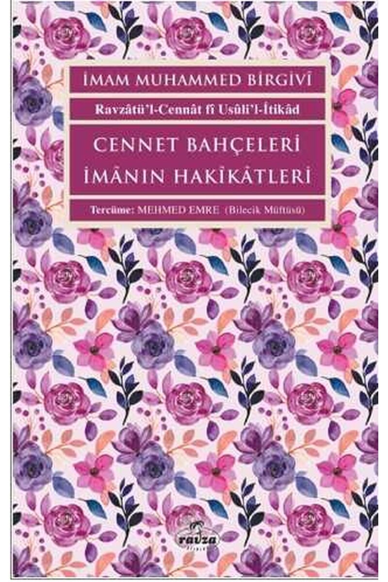 Cennet Bahçeleri İmânın Hakîkâtleri