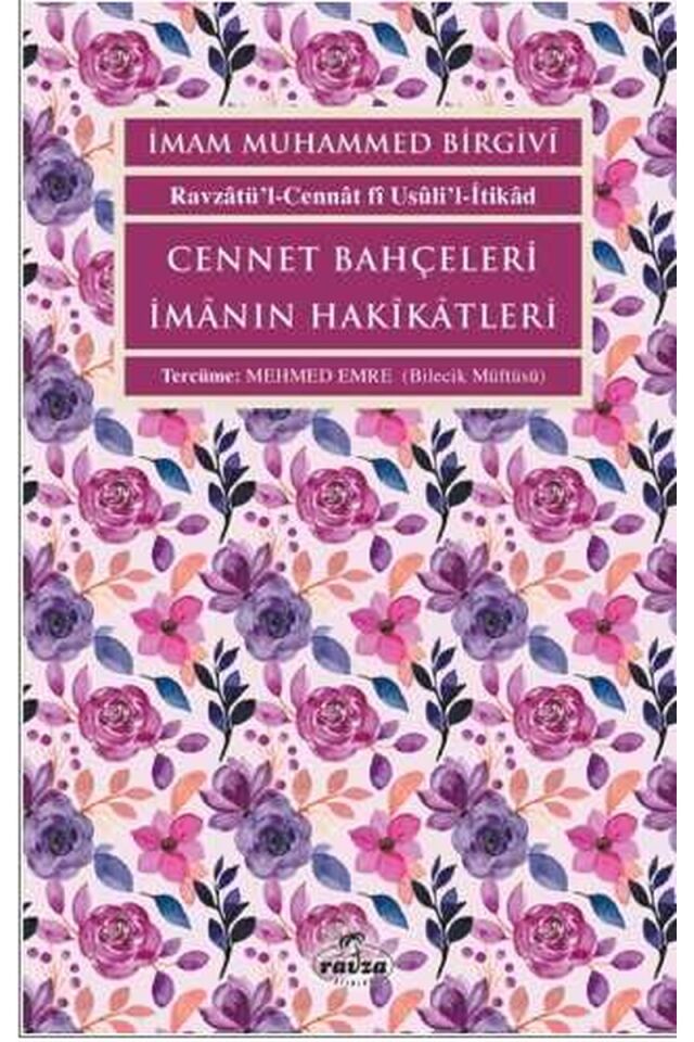 Cennet Bahçeleri İmânın Hakîkâtleri